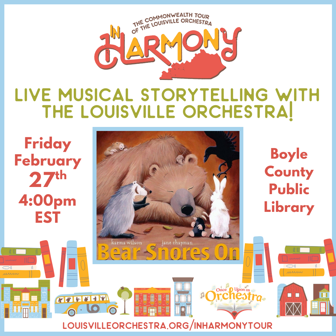Louisville Orchestra's poster for their performance of the picture book called Bear Snores On by Karma Wilson.