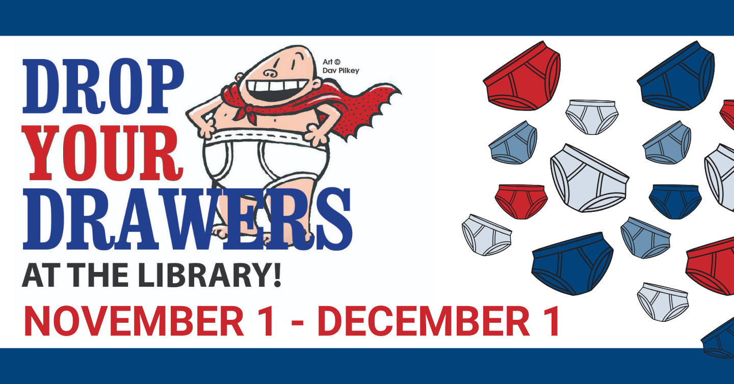 Drop Your Drawers at the Library November 1 through December 1