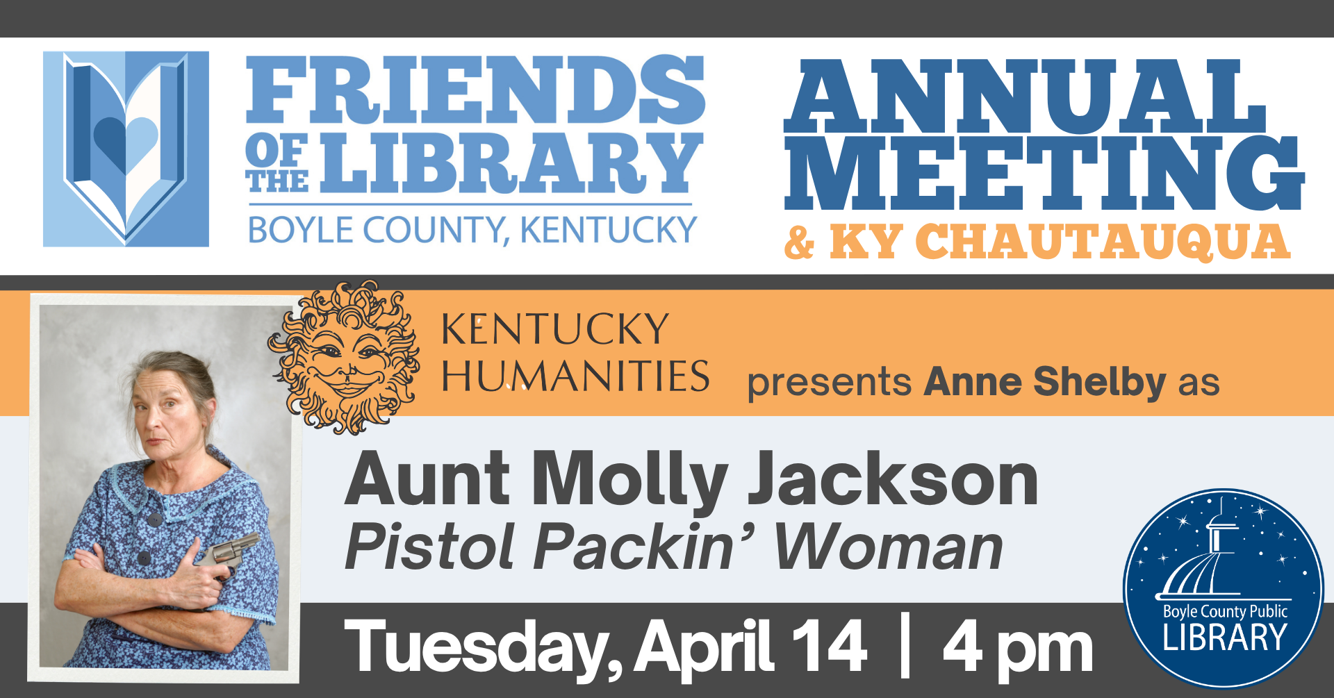 Friends of the Library Annual Meeting on April 14 at 4 PM featuring Kentucky Chautauqua performance by Anne Shelby as Aunt Molly Jackson